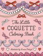 Workman Publishing: The Little Coquette Coloring Book, Buch