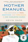 Kevin Sack: Mother Emanuel, Buch