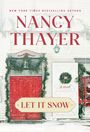 Nancy Thayer: Let It Snow, Buch