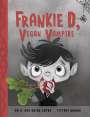 Sally Dutra: Frankie D, Vegan Vampire, Buch