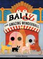 Jordan Morris: Bally the Amazing Wonderball, Buch