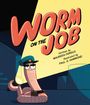 Maureen Fergus: Worm on the Job, Buch