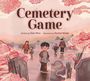 "Cemetery Game" steht in großer Schrift. Darunter sind Kinder, die über einen Friedhof gehen, umgeben von rosafarbenen Wolken.