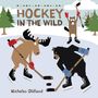 Nicholas Oldland: Hockey in the Wild, Buch