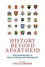 : History Beyond Apartheid, Buch