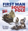 „First Man to Reach the South Pole“ in blauen und roten Buchstaben. Ein Mann mit Schlitten und Huskys im Schnee.