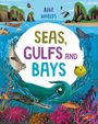 Anita Ganeri: Blue Worlds: Seas, Gulfs and Bays, Buch