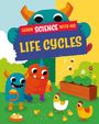 Paul Mason: Learn Science with Mo: Life Cycles, Buch