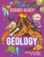 Anna Claybourne: Science-ology!: Geology, Buch