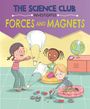 Mary Auld: The Science Club Investigate: Forces and Magnets, Buch