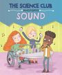 Mary Auld: The Science Club Investigate: Sound, Buch