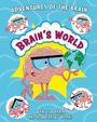 Professor Sanjay Manohar: Adventures of the Brain: Brain's World, Buch