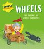 Liz Lennon: Simple Technology: Wheels, Buch