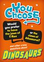 Alex Woolf: You Choose: Dinosaurs, Buch
