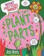 Paul Mason: What Matters Most?: Plant Parts, Buch