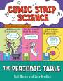 Paul Mason: Comic Strip Science: The Periodic Table, Buch
