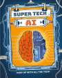 Clive Gifford: Super Tech: AI, Buch