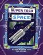 Clive Gifford: Super Tech: Space, Buch