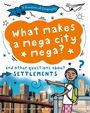 Paula Richardson: A Question of Geography: What Makes a Mega City Mega?, Buch