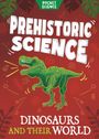 Titel: "Prehistoric Science: Dinosaurs and Their World". Illustration: Ein grüner Dinosaurier auf rotem Hintergrund.