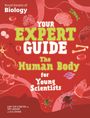 Text: 

"Royal Society of Biology"  
"YOUR EXPERT GUIDE"  
"The Human Body for Young Scientists"  
Illustration eines menschlichen Körpers mit Organen.