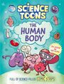 SCIENCE TOONS: THE HUMAN BODY. Tom Jackson and Abby Bulmer. Cartoon-Organe mit fröhlichen Gesichtern.
