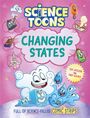 "Science Toons: Changing States. Full of science-filled comic strips. Tom Jackson and Abby Bulmer." Cartoon mit Wolke, Eiswürfel und Tropfen.