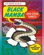 John Townsend: It's Tough to Be: A Black Mamba (and Other Snakes), Buch