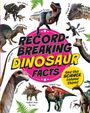 Izzi Howell: Record Breaking: Dinosaur Facts, Buch