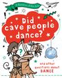 Mary Auld: A Question of the Arts: Did Cave People Dance? (and other questions about dance), Buch