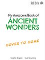 Sophie Draper: My Awesome Book of: Ancient Wonders, Buch