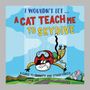 "I wouldn't let a cat teach me to skydive. A guide to gravity and other forces." Eine Comic-Katze fällt mit einem Fallschirm.