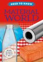 Text: "NEED TO KNOW", "MATERIAL WORLD", "Includes fun quizzes and project ideas". Glasflasche, blauer Kunststoffbeutel, Metallrolle, Ziegelstein auf kariertem Stoff.