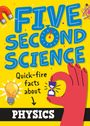 Minerva Black: Five Second Science: Quick-fire Facts About Physics, Buch
