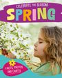 "SPRING" in bunten Buchstaben auf lila Hintergrund. Junge riecht an weiß blühenden Zweigen, Text: "FACTS, PHOTOS AND CRAFTS".
