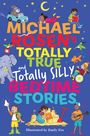 Michael Rosen: Michael Rosen's Totally True (and totally silly) Bedtime Stories, Buch