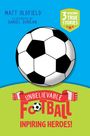 Matt Oldfield: Unbelievable Football Short Colour Stories: Inspiring Heroes!, Buch