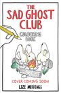 Lize Meddings: The Sad Ghost Club Colouring Book, Buch