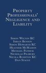 Text: "Property Professionals’ Negligence and Liability". Autoren: Simon Wilton KC, Imran Benson, Simon Howarth KC. Dunkelblauer Hintergrund.