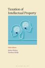 Julian Hickey: Taxation of Intellectual Property, Buch