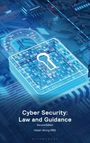 Helen Wong Mbe: Cyber Security: Law and Guidance, Buch