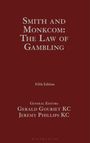 Jeremy Phillips: Smith and Monkcom: The Law of Gambling, Buch