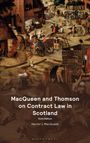 Hector L Macqueen: Macqueen and Thomson on Contract Law in Scotland, Buch