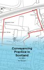Ann Stewart: Conveyancing Practice in Scotland, Buch