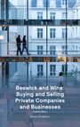 Susan Singleton: Beswick and Wine: Buying and Selling Private Companies and Businesses, Buch