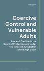 Oliver Lewis: Coercive Control and Vulnerable Adults, Buch