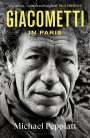 Michael Peppiatt: Giacometti in Paris, Buch