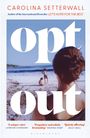"opt out" in großer Schrift, unten Strand mit zwei Kindern, eine Frau schaut aufs Meer.