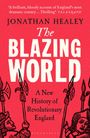 Jonathan Healey: The Blazing World, Buch