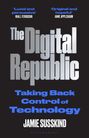 Jamie Susskind: The Digital Republic, Buch
